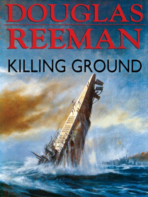 Title details for Killing Ground by Douglas Reeman - Available
